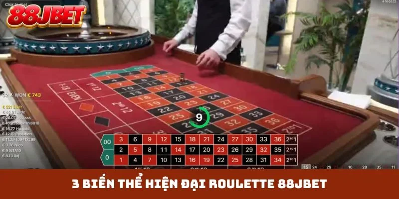 3 biến thể hiện đại Roulette 88JBET