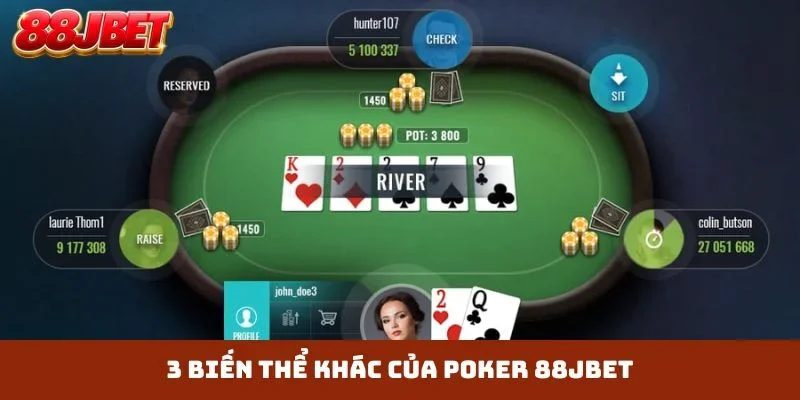 3 biến thể khác của Poker 88JBET