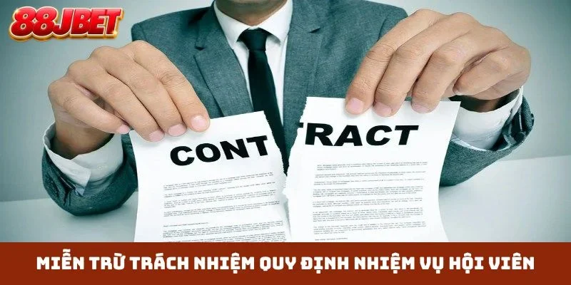 Miễn trừ trách nhiệm quy định nhiệm vụ hội viên