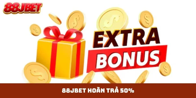 88JBET Hoàn Trả 50%