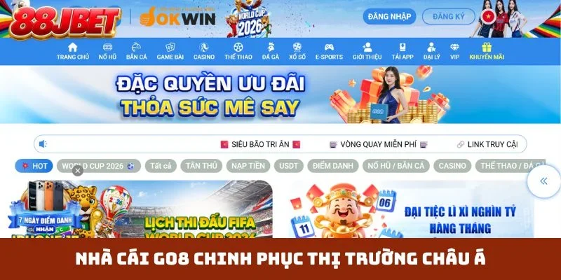 Nhà cái GO8 chinh phục thị trường châu Á