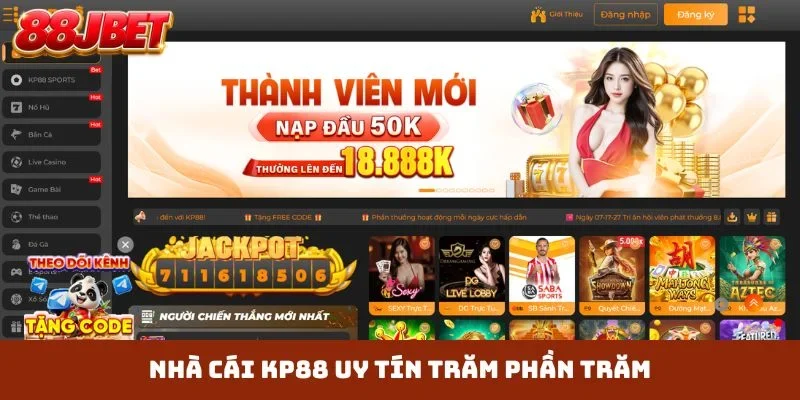 Nhà cái KP88 uy tín trăm phần trăm