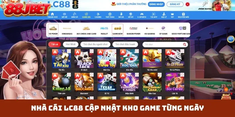 Nhà cái LC88 cập nhật kho game từng ngày
